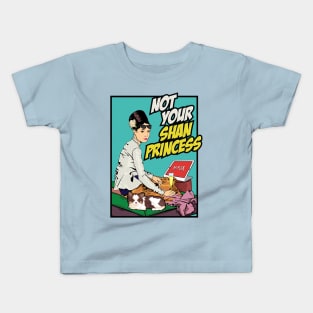 Not Your Shan Princess Kids T-Shirt